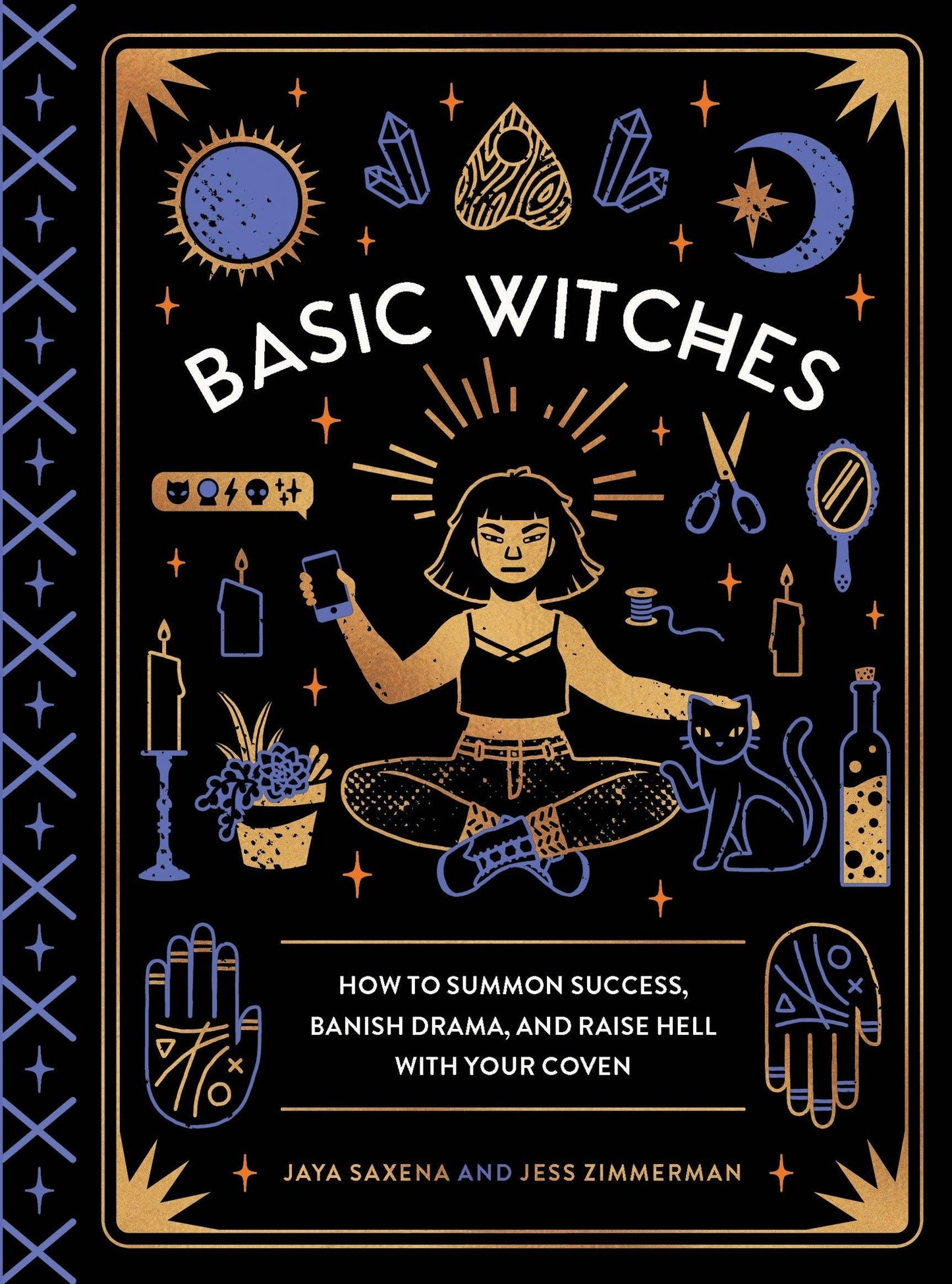 Basic Witches: Raise Hell with Your Coven Book